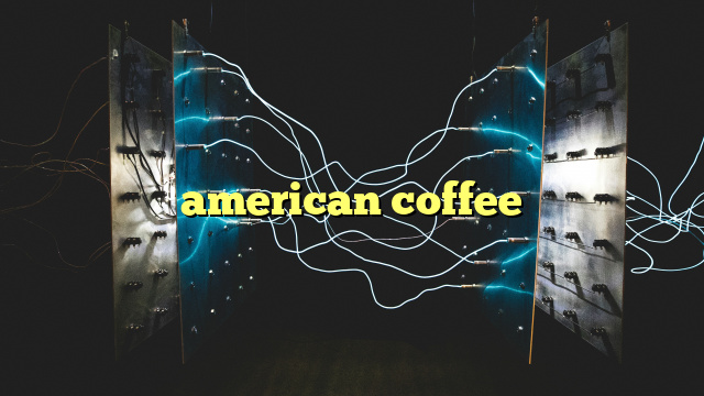 american coffee