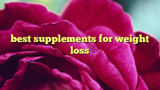 best supplements for weight loss