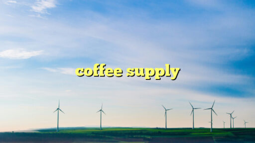 coffee supply