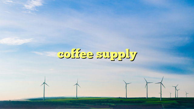 coffee supply