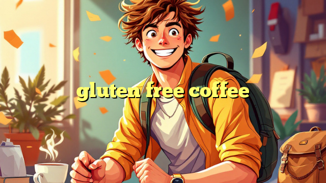 gluten free coffee