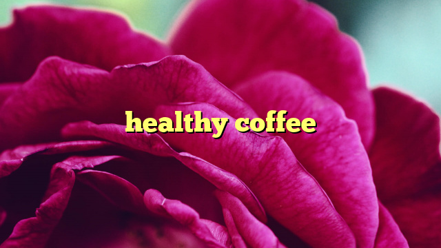 The Surprising Health Benefits of Your Morning Cup of Coffee