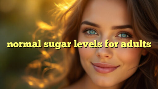 normal sugar levels for adults