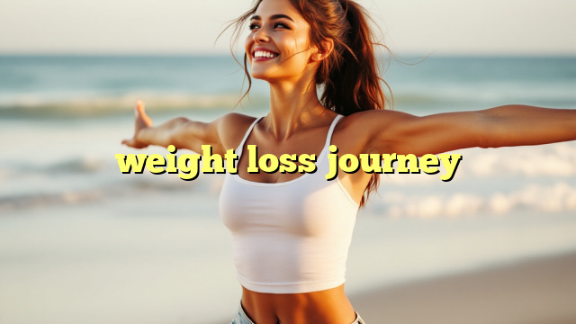 weight loss journey